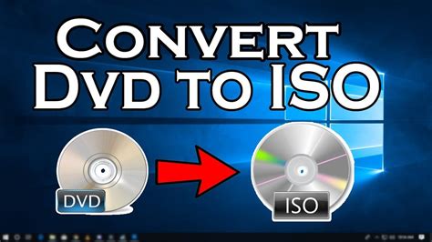 How To Convert A Dvd To Iso On Windows Youtube