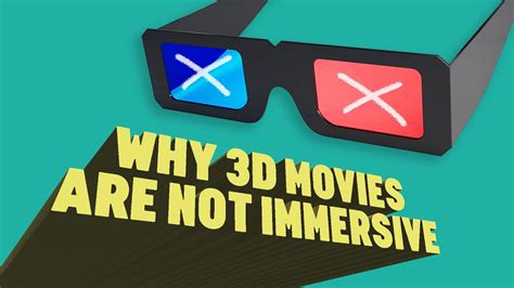 Why 3D Movies Are Not Immersive - YouTube