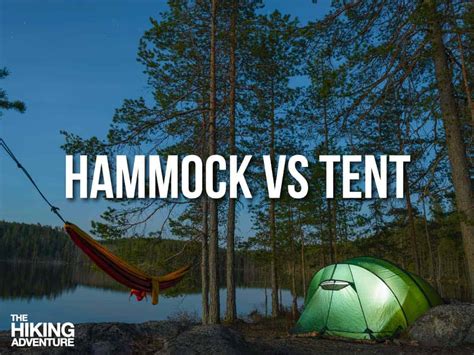 Comparing The Pros And Cons Tent Vs Hammock For Camping Outdoor Life Reviews