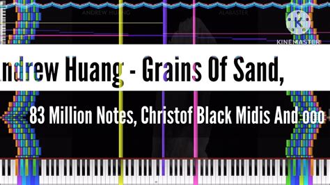 Black Midi Andrew Huang Grains Of Sand 83 Million Notes Christof