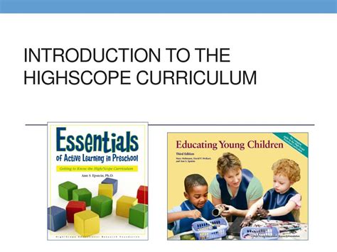 Ppt Introduction To The Highscope Curriculum Powerpoint Presentation