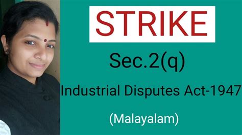 Strike Types Of Strike In Labour Law Malayalam Section Q Of