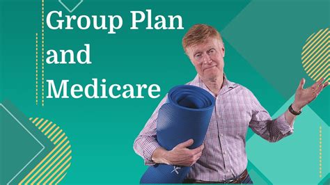 How Your Group Plan And Medicare Work Together YouTube