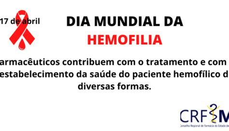 Mensagem Do CRF MT Pelo Dia Internacional Da Hemofilia CRF MT