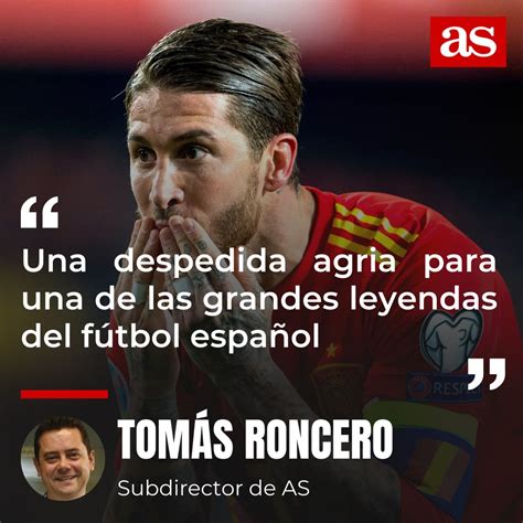 Diario As On Twitter As Tomasroncero Dice Adi S A Ramos De La