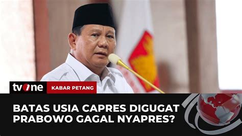 Usia Capres Tertua Digugat Ke Mk Prabowo Terancam Gagal Nyapres