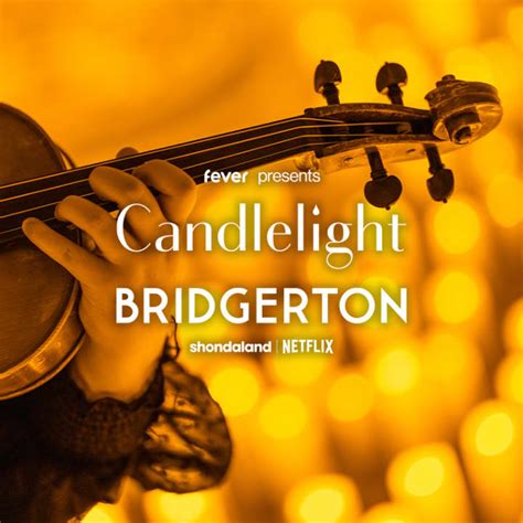 Candlelight Best Of Bridgerton On Strings Reviews Utrecht Fever