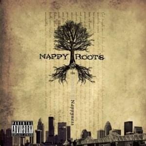 Nappy Roots Lyrics, Songs, and Albums | Genius