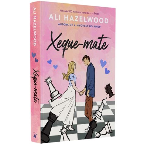 Livro Xeque Mate - Xeque-Mate | Ali Hazelwood – Plenitude | Atacado Brasil