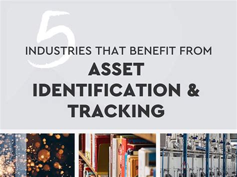 5 Industries That Benefit From Asset Identification And Tracking