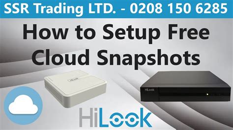 How To Get Free Cloud Storage Snapshots On Hikvision HiLook DVR NVR