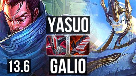 YASUO Vs GALIO MID 2 9M Mastery 1500 Games 6 1 3 Dominating