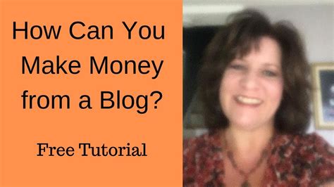 How Can You Make Money From A Blog Free Tutorial Make Money