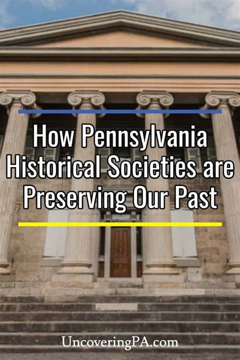 How Pennsylvania's historical societies are preserving our past while looking to our future ...