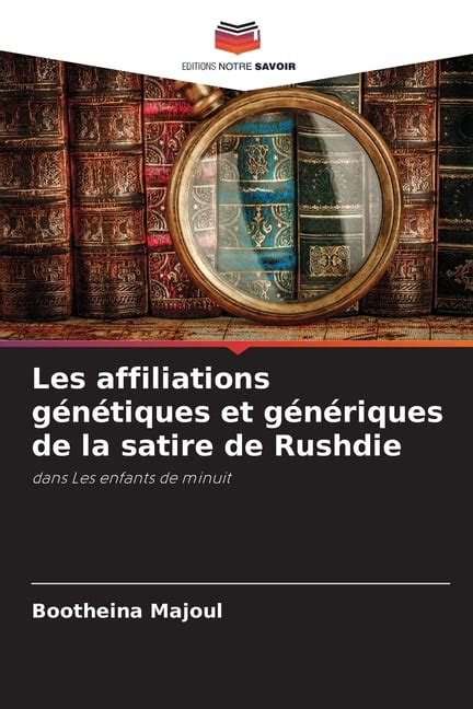 Les affiliations génétiques et génériques de la satire de Rushdie