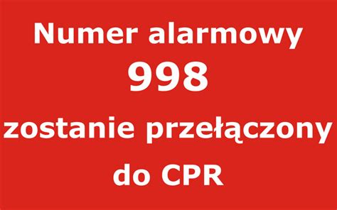 S Owo Regionu Numer Alarmowy Zostanie Prze Czony Do Cpr