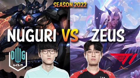 DK Nuguri Vs T1 Zeus Nuguri AATROX Vs Zeus YONE Top Patch 12 17 KR