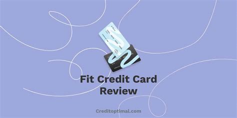 Fit Credit Card Review Everything You Need To Know In 2024