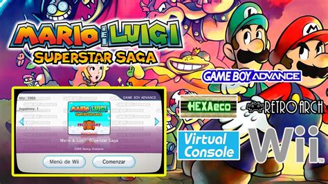 Mario Luigi Superstar Saga WAD VC GBA RetroArch Wii MGBA SRL