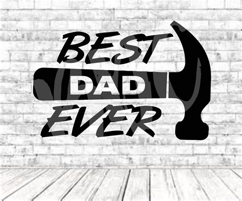 Best Dad Ever Svg Png Dxf Vinyl Design Circut Cameo Cut