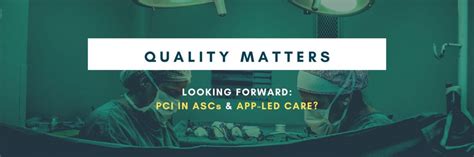 PCI In ASCs APP Led Cardiovascular Care Quality Matters