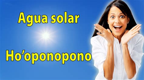 El Poder Del Agua Solar Azul Los Beneficios De Ho Oponopono