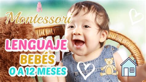 Desarrollo Del Lenguaje En Niños De 0 A 12 Meses I Estimulacion Temprana Youtube