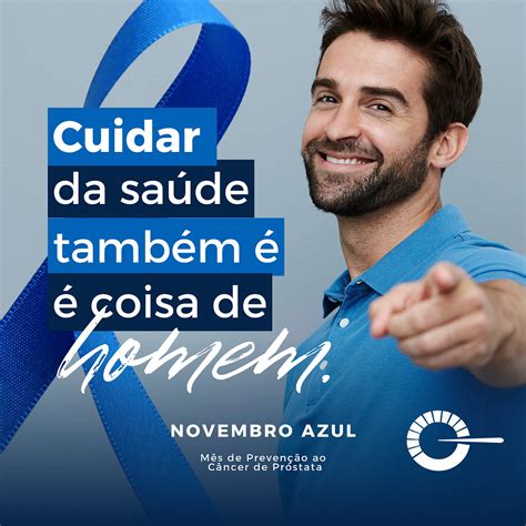 Novembro Azul Cuidando da Saúde Masculina Coragem e Prevenção