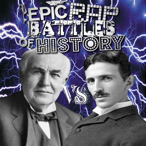 Image - Thomas Edison vs Nikola Tesla.jpg - Epic Rap Battles of History Wiki