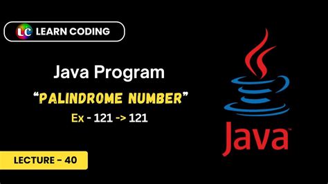 Java Program To Check Number Is Palindrome Or Not Learn Coding Youtube