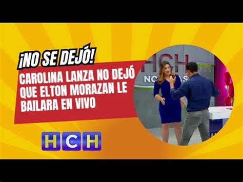 No Se Dej Carolinalanza No Dej Que Eltonmorazan Le Bailara En