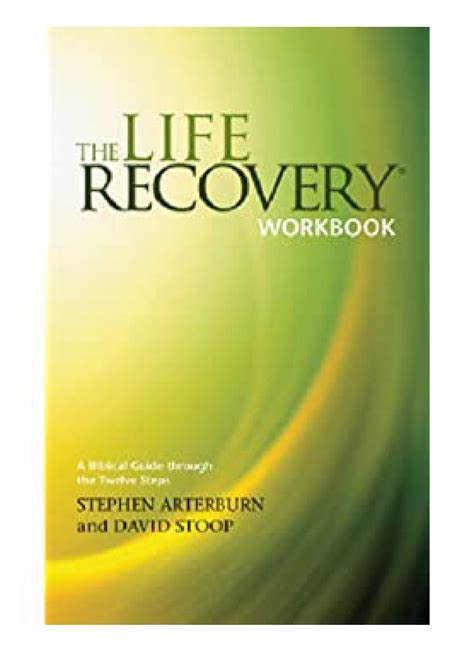 Pdf Read Free The Life Recovery Workbook A Biblical Guide Through The