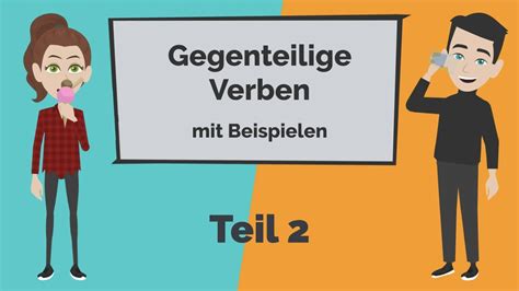 Deutsch Lernen A1 Gegenteilige Verben Teil 2 Starke Und Schwache