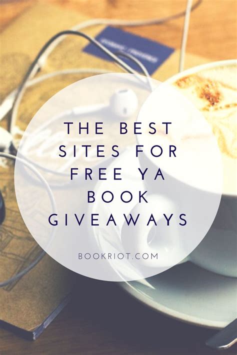 Here Are The Best Sites For Free Ya Book Giveaways Book Giveaways Ya