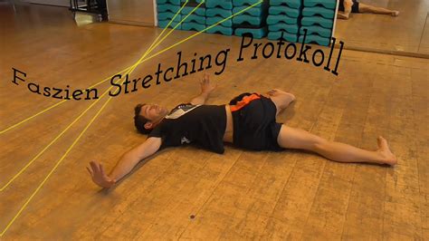 Faszien Stretching Protokoll Youtube