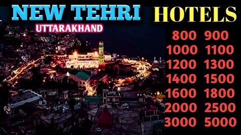 New Tehri Hotels Cheapest Hotels In New Tehri New Tehri Hotels