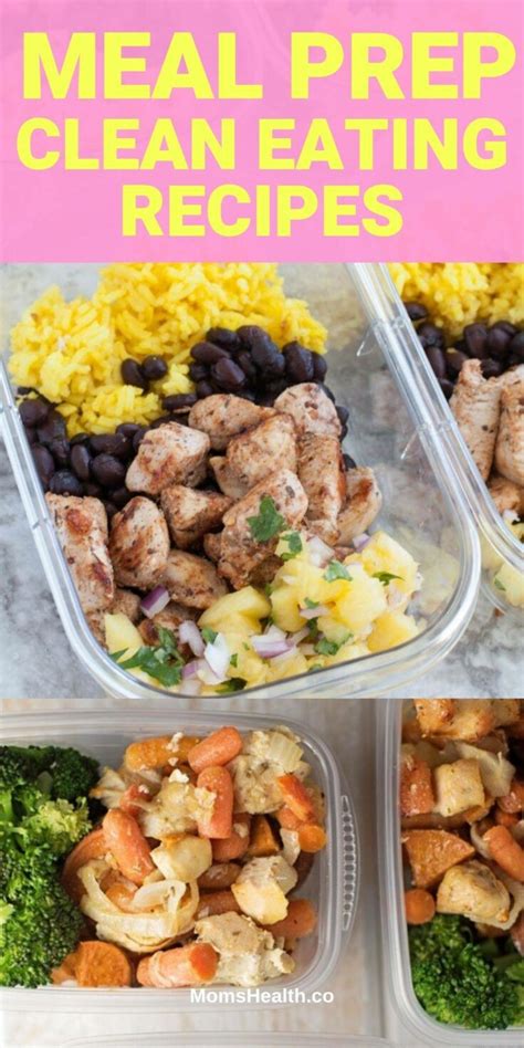 Clean Eating Meal Prep Recipes Healthy Meal Prep Ideas