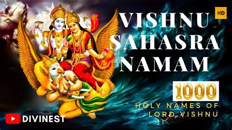 Vishnu Sahasranamam 1000 Holy Names Of Lord Vishnu Full Version