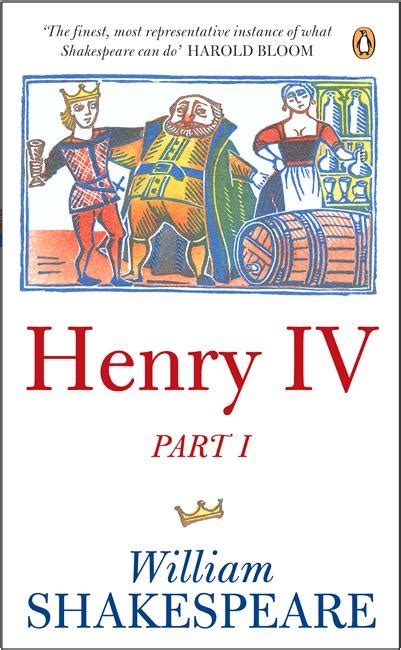 Henry The Fourth Part One Penguin Shakespeare By William Shakespeare