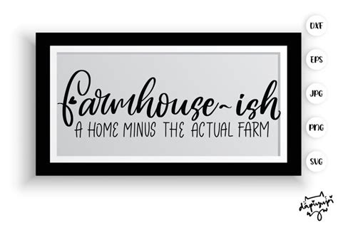 Farmhouse Ish Sign Svg