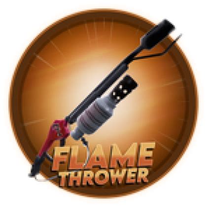 Flamethrower Roblox