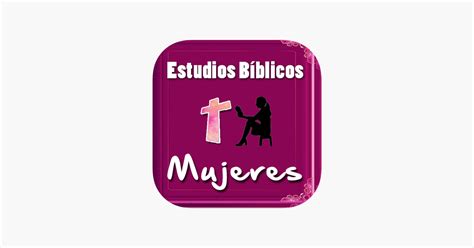 Estudios Bíblicos para Mujeres en App Store