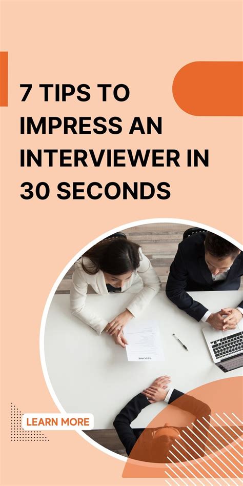 7 Tips To Impress An Interviewer In 30 Seconds Job Interview Questions Job Interview Advice