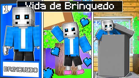 Sans Virou Um Brinquedo Por 1 Dia No Minecraft Youtube