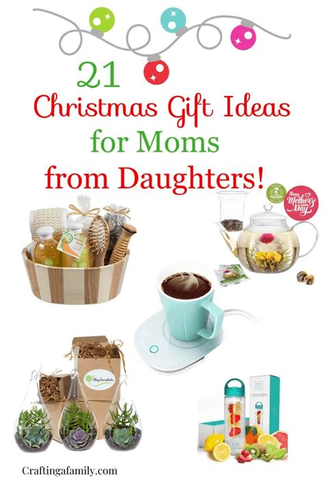 21 Best Christmas Gift Ideas for Moms from Daughters ~ Crafting a Family