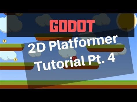 Godot 2D Platformer Tutorial Pt 4 - Jump and pickup : godot