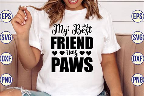 My Best Friend Has Paws Svg Designs Graphic By Trendy Svg Gallery