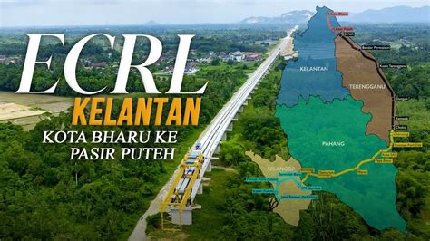 Ecrl Kelantan Penuh Dari Tunjong Stesen Kota Bharu Ke Sempadan