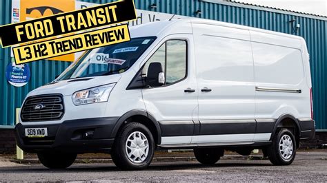 Ford Transit L3 H2 Trend Detailed Walk And Talk Review Youtube