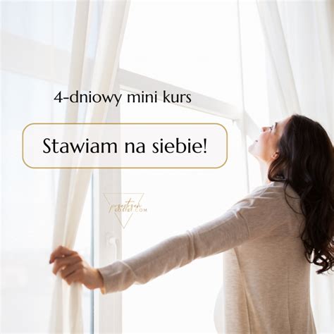 Mini kurs 4 dniowy Stawiam na siebie Rozwojownia Przestrzeń Kobiet